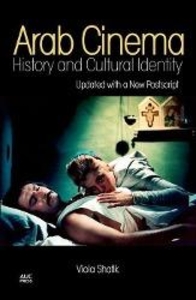 Arab Cinema. History and Cultural Identity