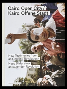 Cairo. Open City / Kairo. Offene Stadt