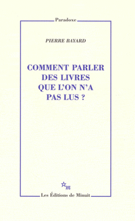 Comment parler des livres que l'on n'a pas lus?