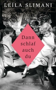 Dann schlaf auch du 