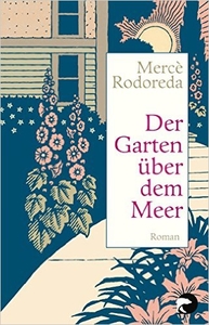 Der Garten über dem Meer