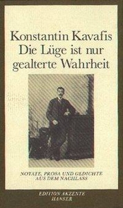 Die Lüge ist nur gealterte Wahrheit