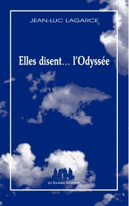 Elles disent ... l'Odyssée 