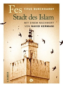 Fes. Stadt des Islam