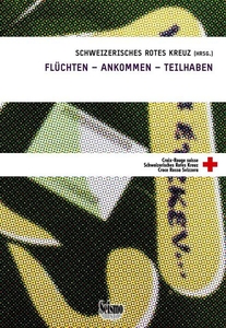 Flüchten – Ankommen – Teilhaben