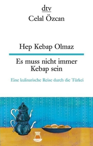 Hep Kebap Olmaz / Es muss nicht immer Kebap sein