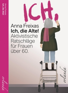 Ich, die Alte