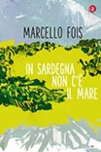 In Sardegna non c'é il mare