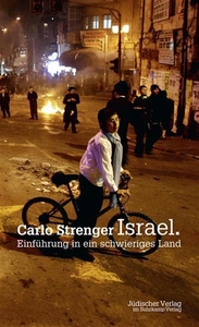 Israel, Einführung in ein schwieriges Land
