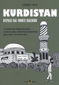 Kurdistan. Dispacci dal Fronte Iracheno