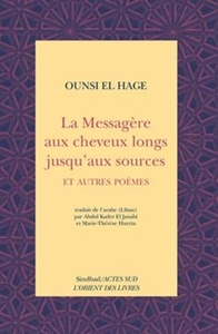 La messagère aux cheveux longs jusqu'aux sources     