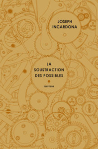 La soustraction des possibles