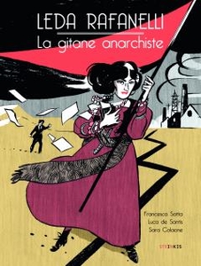 Leda Rafanelli. La gitane anarchiste