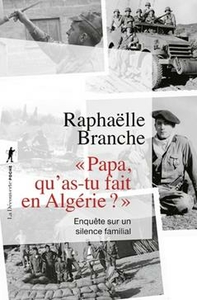 "Papa, qu'as-tu fait en Algérie?"