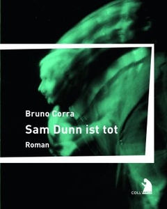 Sam Dunn ist tot