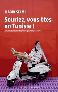 Souriez, vous êtes en Tunisie!