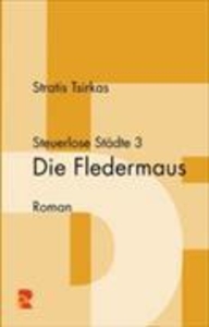 Steuerlose Städte 3. Die Fledermaus