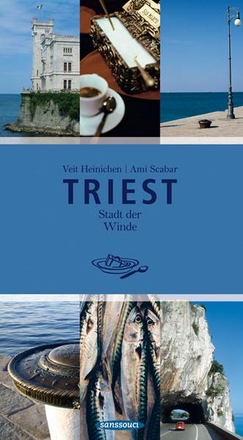 Triest. Stadt der Winde